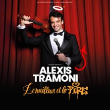 Alexis Tramoni - Le Meilleur et Le Pire - Tourn&eacute;e
